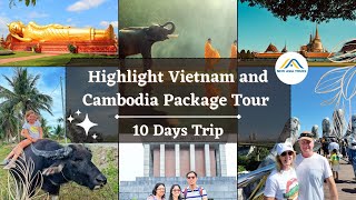 The Best Places To Visit Vietnam and Cambodia in 10-day Tour