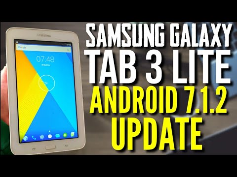 Galaxy Tab 3 Lite Android 7.1.2 Rom Update! [Galaxy Tab 3 Lite Android 7.1.2 Rom Güncellemesi]