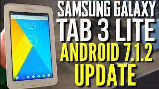 Galaxy Tab 3 Lite Android 7.1.2 Rom Update! [Galaxy Tab 3 Lite Android 7.1.2 Rom Güncellemesi]
