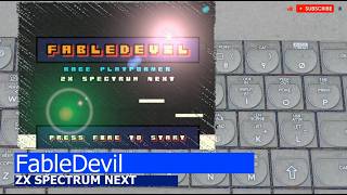 ZX Spectrum NEXT -=FableDevil=-