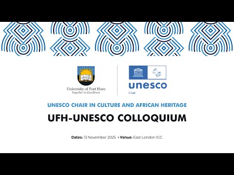 University of Fort Hare - UNESCO COLLOQUIUM | RESEARCH WEEK OF EXCELLENCE