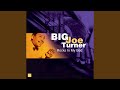Cry Baby Blues - Big Joe Turner - Topic Cry Baby Blues