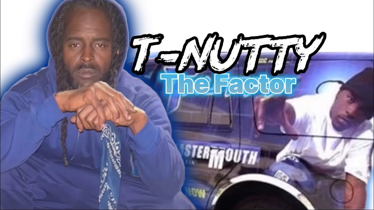 T-Nutty: The Factor (Mini Docu)