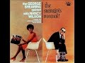 George Shearing Quintet with Nancy Wilson - Ghost Of Yesterday