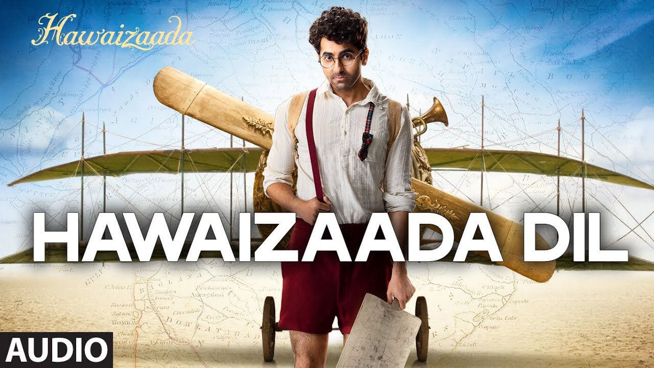 Hawaizaada Dil Lyrics  | Hawaizaada | Ayushmann Khurrana, Pallavi Sharda | Rochak Kohli | Rochak Kohli