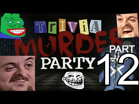 Forsen Plays The Jackbox Trivia Murder Party - Part 12 (With Chat)