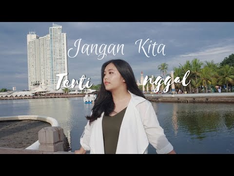 [MV] Jangan Kita Tertinggal - Angel Pangkerego