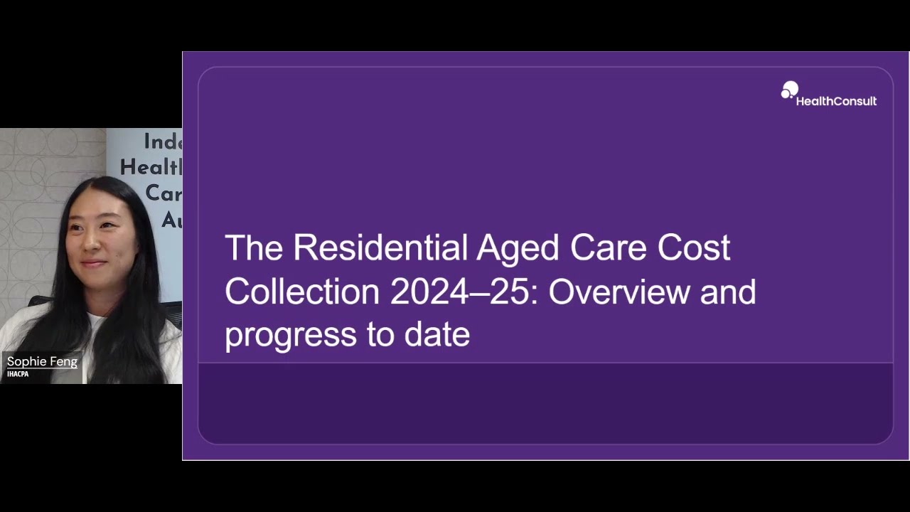 IHACPA webinar – Residential Aged Care Cost Collection 2024-25 – 11 March 2025