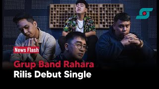 Grup Band Rahara Rilis Debut Single Bertajuk Lengkara | Opsi.id