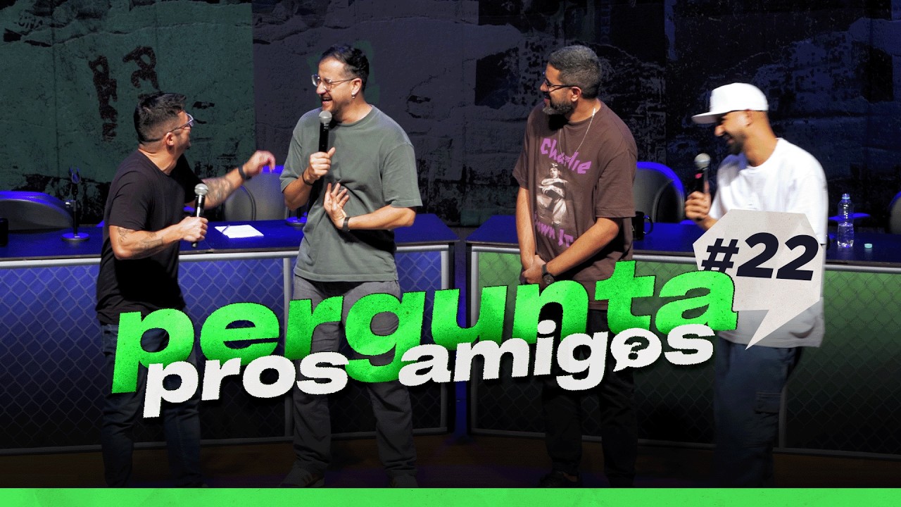 PERGUNTA PROS AMIGOS #22 - 4AMIGOS