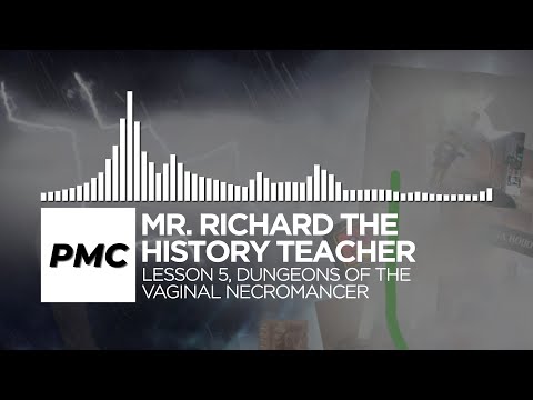 Video thumbnail for Lesson 5, Dungeons of the Vaginal Necromancer