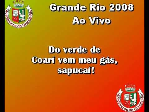 Grande Rio 2008 Ao vivo