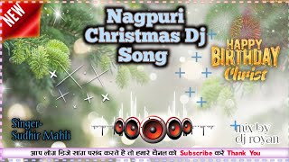 Nagpuri Christmas Dj Song//New Nagpuri Sadri Chris