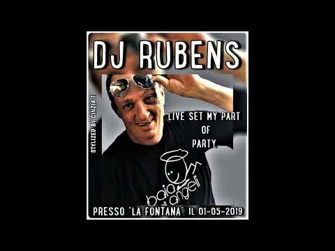 DJ RUBENS@DJ SET "LIVE SET MY PART OF PARTY" presso LA FONTANA il 01-05-2019 (VIDEO BY CINZIA T.)