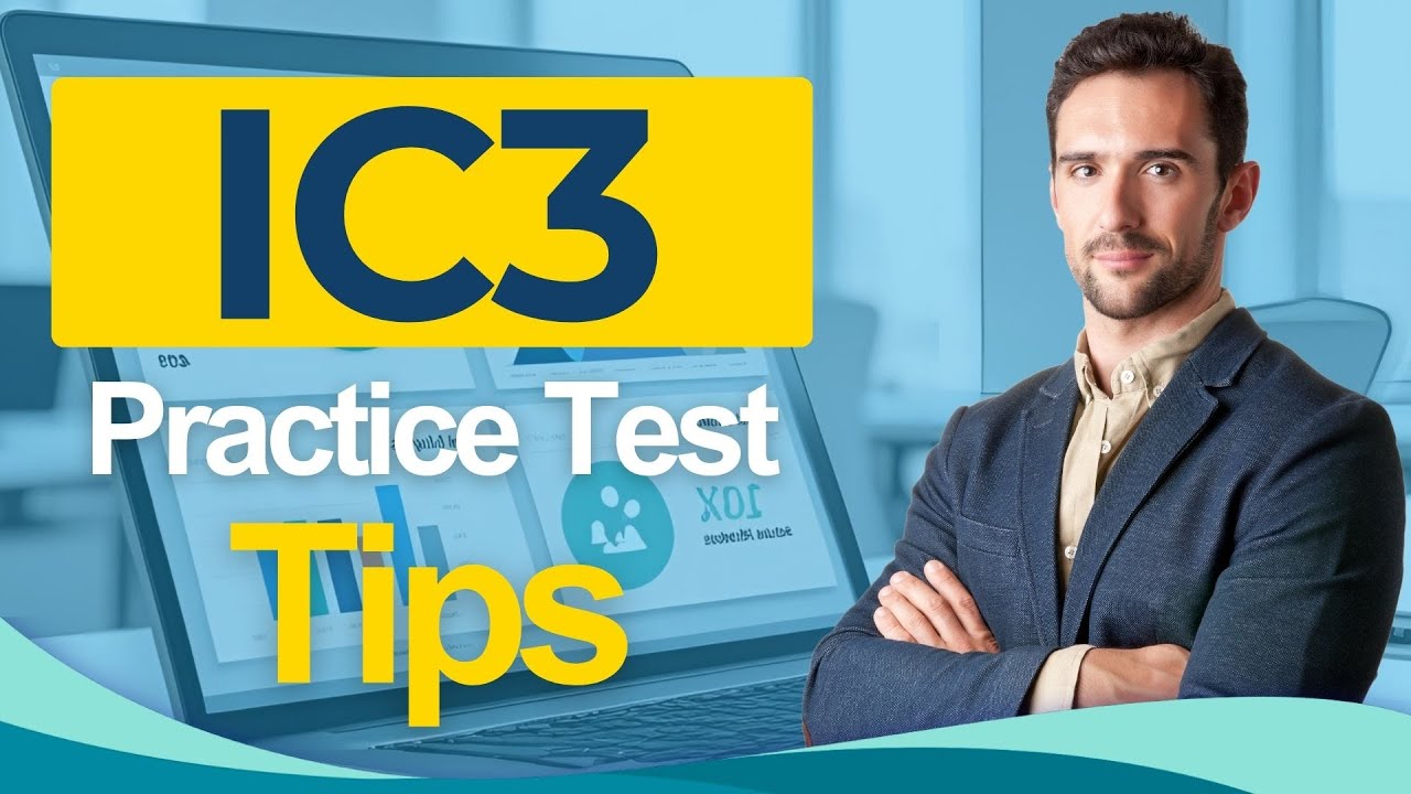 IC3 Practice Test Tips 2026 Digital Literacy Certification Exam - All You Need to Know