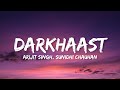 Darkhaast (Lyrics) - Arijit Singh, Sunidhi Chauhan |Shivaay|