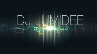 DJ LUMIDEE INTRO