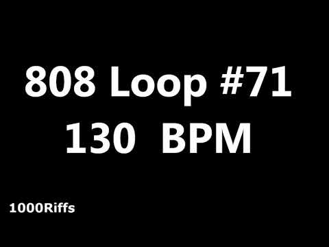808 Loop Beat # 71 : 130 BPM : Beats Per Minute