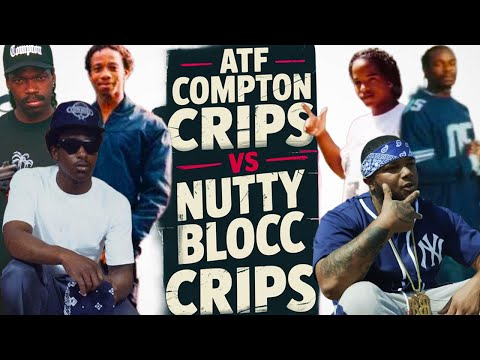 ATF Compton Crips vs Nutty Blocc Compton Crips & CV70 — The Deadly War