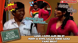 Download lagu SI TUBUH HOT, ANNE J COTO, RELA DITANCEP WALAU UJUNGNYA AJA! KIWIL MENGGILA- CANDA BARENG OM KOMENG mp3