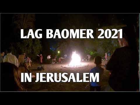 Lag BaOmer 2021 in Jerusalem