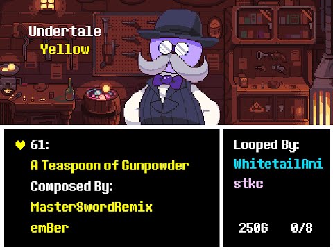 Undertale Yellow - 061 A Spoonful of Gunpowder (15 minute loop)