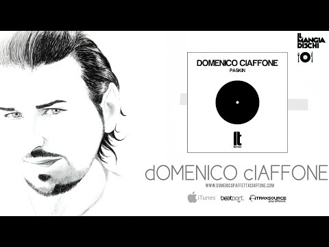Domenico Ciaffone - Paskin Original Mix (Itemize Records) ANNO 2015'