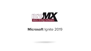 Microsoft Ignite 2019: Videobotschaft von proMX-Vorstand Peter Linke