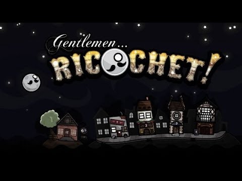Gentlemen Ricochet ! IOS
