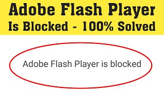 How To Enable Adobe Flash Player In Google Chrome If Blocked | Unblock adobe flash player is blocked
