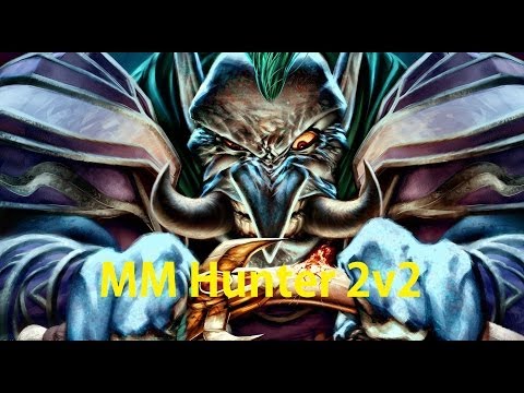 5.4 Hunter 2v2 - MM Hunter, Fury Warrior 2v2 - Patch 5.4