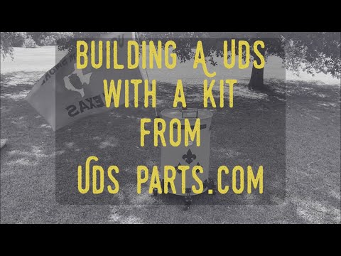 How to Build a UDS w/ a Kit from UDS Parts : A Collaboration with Ugly Drum Smokers, Texas