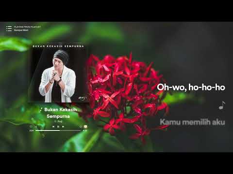 Anji - Bukan Kekasih Sempurna (Lyric Video)