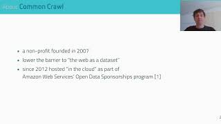 IIPC WAC 2022: SESSION 9 #2: COMMON CRAWL EXPERIENCES FROM 10 YEARS IN THE CLOUD