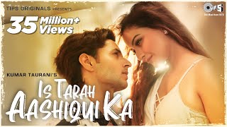 Is Tarah Aashiqui Ka - (Official Video) Siddharth 