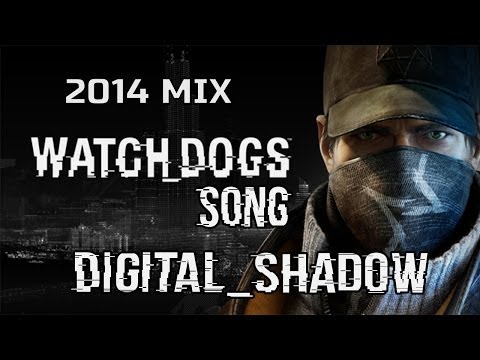 WATCH DOGS 2014 - Digital Shadow by Miracle Of Sound