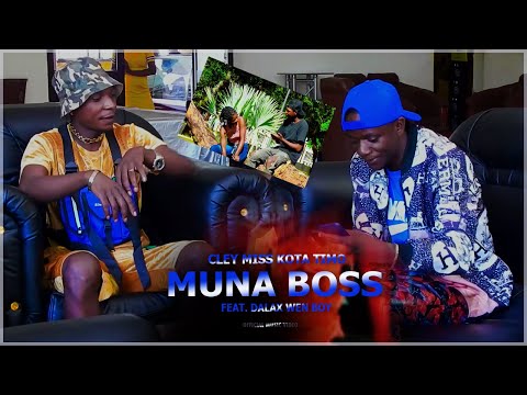Cley Miss Kota Timo Feat. Dalax Wen Boy - MUNA BOSS (Official Music Video)