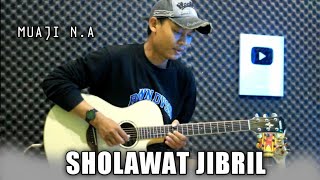 Download lagu Sholawat Jibril - Acoustic Gitar Menyentuh Hati by Muaji N.A mp3