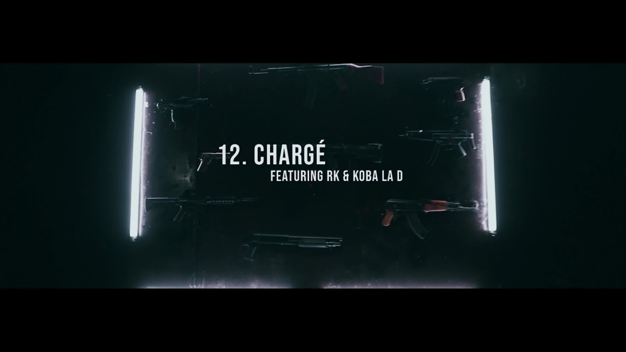 GLK ft. Koba La D, RK — Chargé