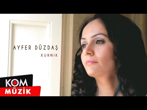 Ayfer Düzdaş - Xurnik (Official Audio © Kom Müzik)