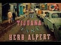 Tijuana Taxi - Herb Alpert & The Tijuana Brass