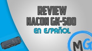 Video thumbnail for Nacon GK-500 - (Review en Español) - MultiGaming by MultiGaming TV