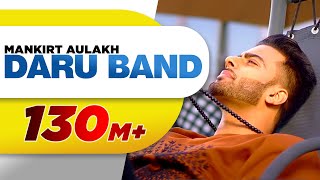 Daru Band  Mankirt Aulakh feat Rupan Bal  official