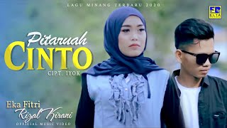 Download lagu EKA FITRI ft RIZAL KIRANI | PITARUAH CINTO [ ] Lagu Minang Terbaru 2020 mp3