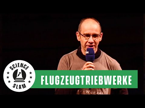DEUTSCHE MEISTERSCHAFTEN!!! PLATZ 2: Flugzeugtriebwerke heißer machen (Uwe Gaitzsch – Science Slam)
