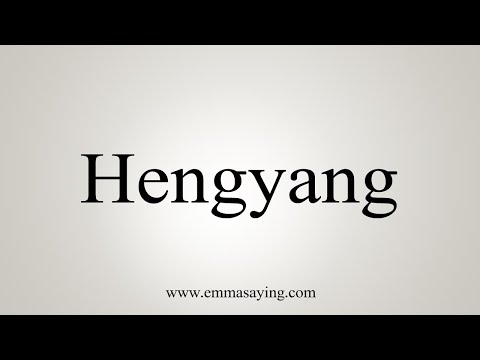 How To Say Hengyang