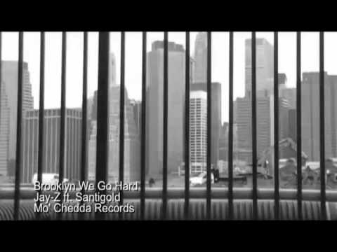 Brooklyn We Go Hard - Jay-Z Ft. Santagold