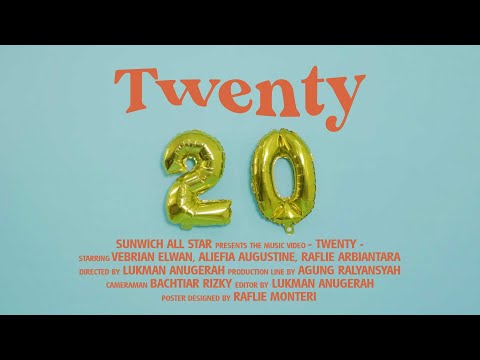 SUNWICH - Twenty (Official Music Video)