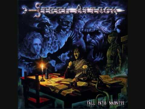 Steel Attack - Fall Into Madness