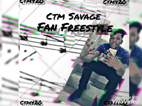 Ctm Savage - Fan Freestyle (Official Audio)